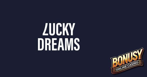 Lucky Dreams Bonus Codes